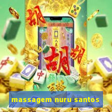 massagem nuru santos